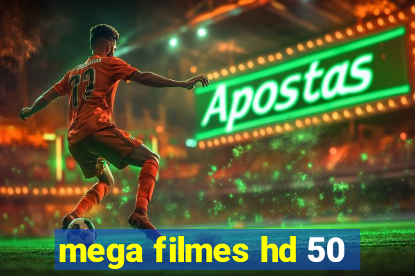 mega filmes hd 50